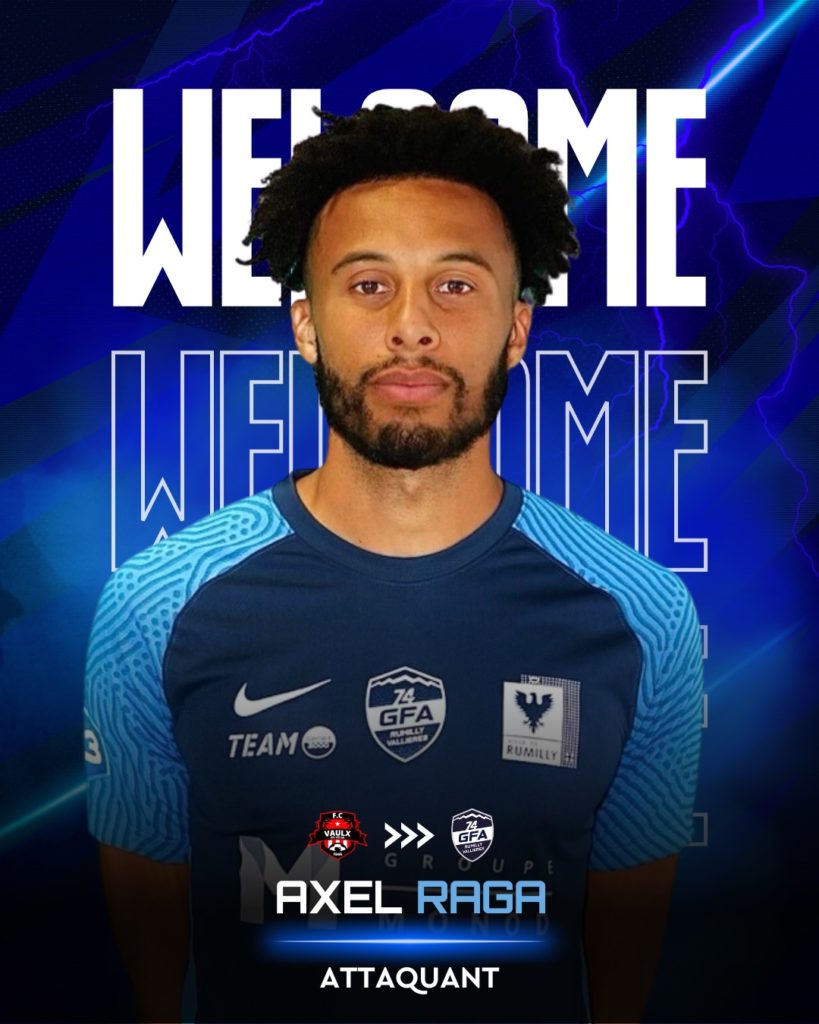 Mercato - Axel Raga s’est engagé - GFA Rumilly Vallières
